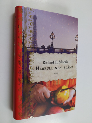 Richard C. Morais : Herkullinen elämä