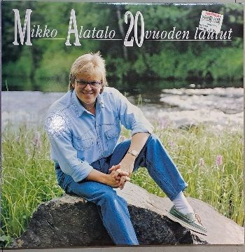 Mikko Alatalo 20 Vuoden laulut 2LP 1991 Live 1990