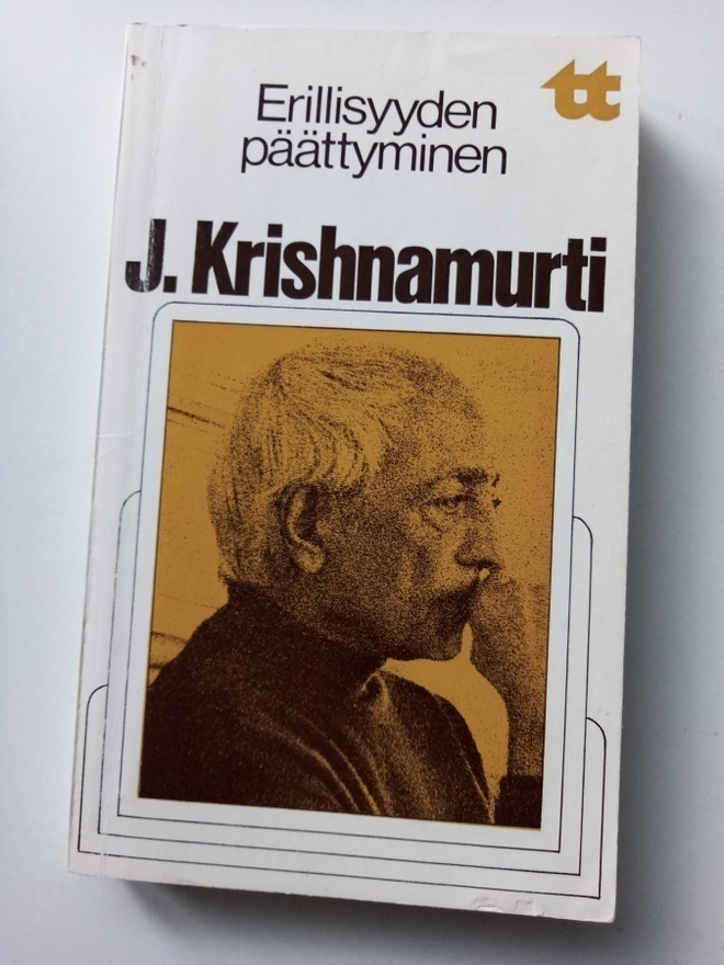 Krishnamurti: Erillisyyden päättyminen (Sis.postikulut)