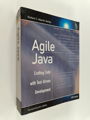 Jeff Langr : Agile Java - Crafting Code with Test-driven ...