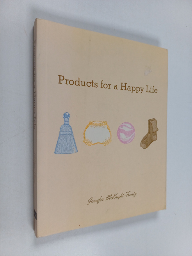 Jennifer McKnight-Trontz : Products for a Happy Life