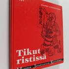 Hannu Kärkkäinen : Tikut ristissä : matkoja japanilaisiin... - pikkukuva 1