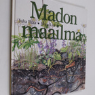 Juha Ilkka : Madon maailma - pikkukuva 1