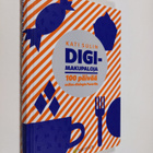 Kati Sulin : Digimakupaloja : 100 päivää online-dialogia ... - pikkukuva 1