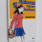 Marita Lindquist : Maleena menee kouluun - pikkukuva 1