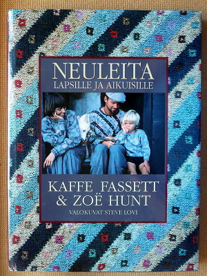 Kaffe Fassett - Zoe Hunt: Neuleita lapsille ja aikuisille