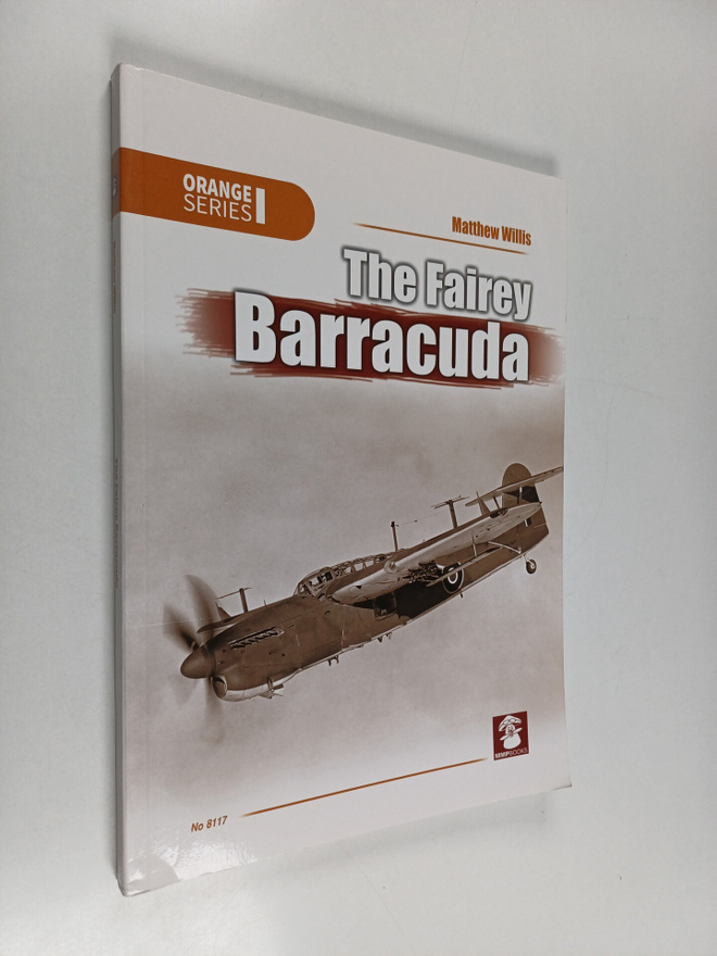 Matthew Willis : The Fairey Barracuda
