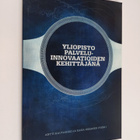 Yliopisto palveluinnovaatioiden kehittäjänä - pikkukuva 1