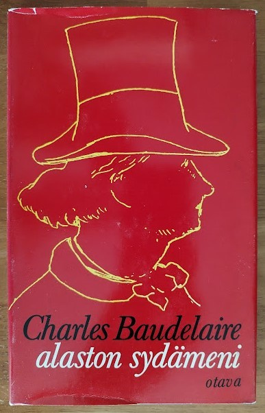Charles Baudelaire: Alaston sydämeni