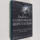 Jonathan R. Macey : The death of corporate reputation : h... - pikkukuva 1