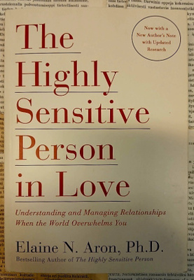 Elaine Aron - The Highly Sensitive Person in Love (softc.)