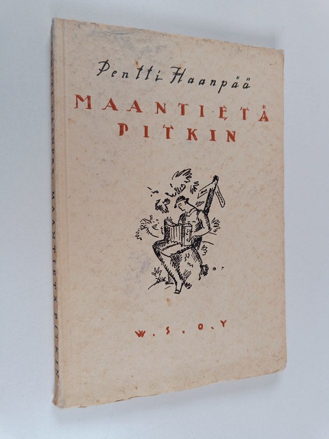 Pentti Haanpää : Maantietä pitkin