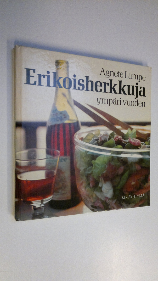 Agnete Lampe : Erikoisherkkuja ympäri vuoden