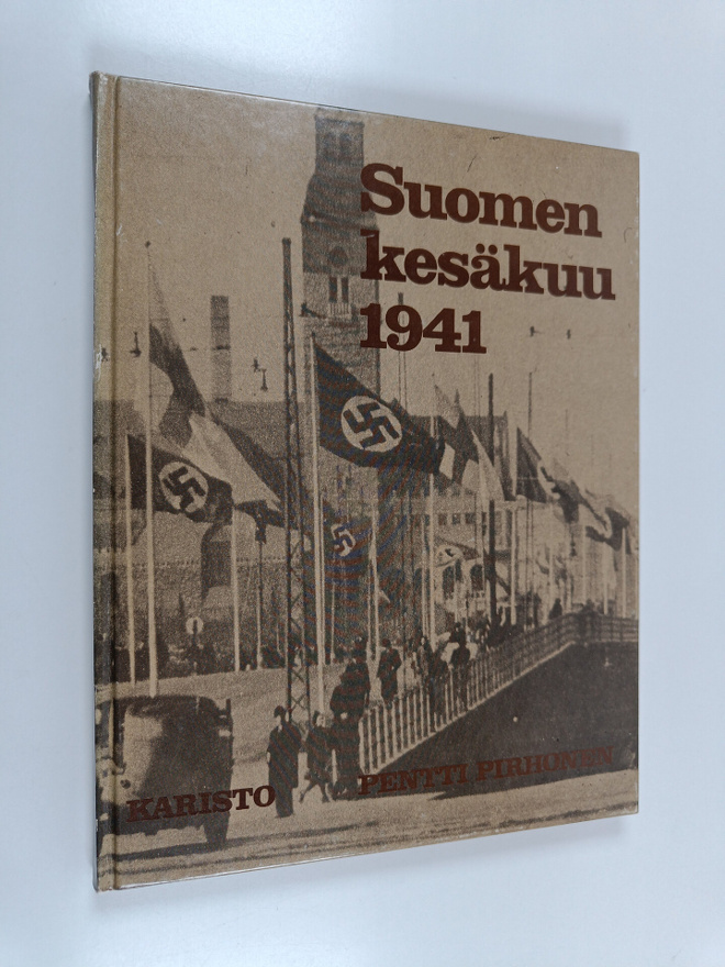 Pentti Pirhonen : Suomen kesäkuu 1941
