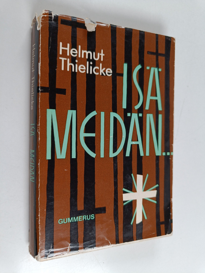 Helmut Thielicke : Isä meidän