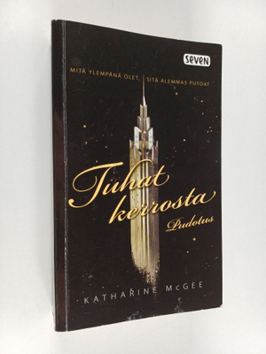 Katharine McGee : Tuhat kerrosta 1 : Pudotus