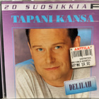 TAPANI KANSA-DELILAH-20 SUOSIKKIA-CD, v.1995,FAZER RECORDS - pikkukuva 1