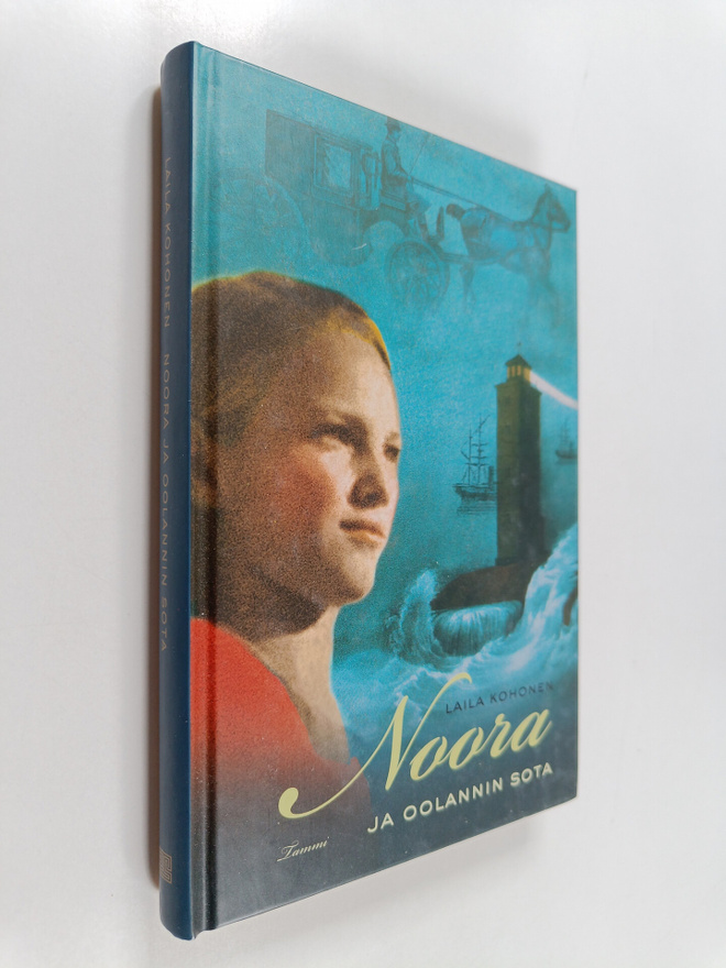 Laila Kohonen : Noora ja Oolannin sota