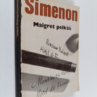 Georges Simenon : Maigret pelkää : komissaario Maigret'n ... - pikkukuva 1