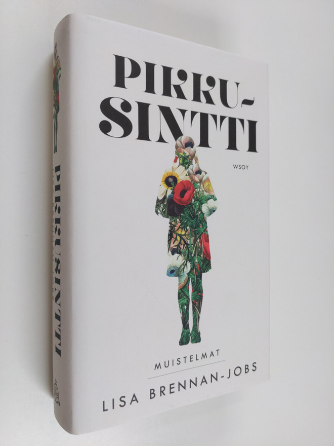 Lisa Brennan-Jobs : Pikkusintti - Muistelmat