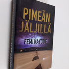 Femi Kayode : Pimeän jäljillä - pikkukuva 1