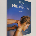 Sara Thomas : Hyvä olo hieromalla - pikkukuva 1