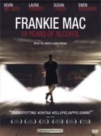 Frankie Mac - 16 Years Of Alcohol  -  DVD