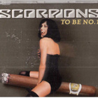 CDS  SCORPIONS  TO BE NO.1 - pikkukuva 1