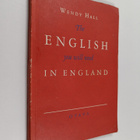 Wendy Hall : The English you will need in England : a boo... - pikkukuva 1