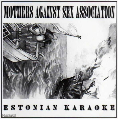 MOTHERS AGAINST SEX ASSOCIATION estonian EP -1995- ....turku