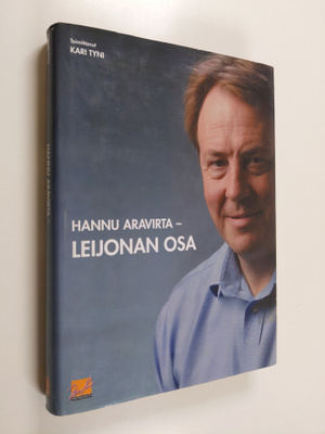 Kari Tyni : Hannu Aravirta : leijonan osa