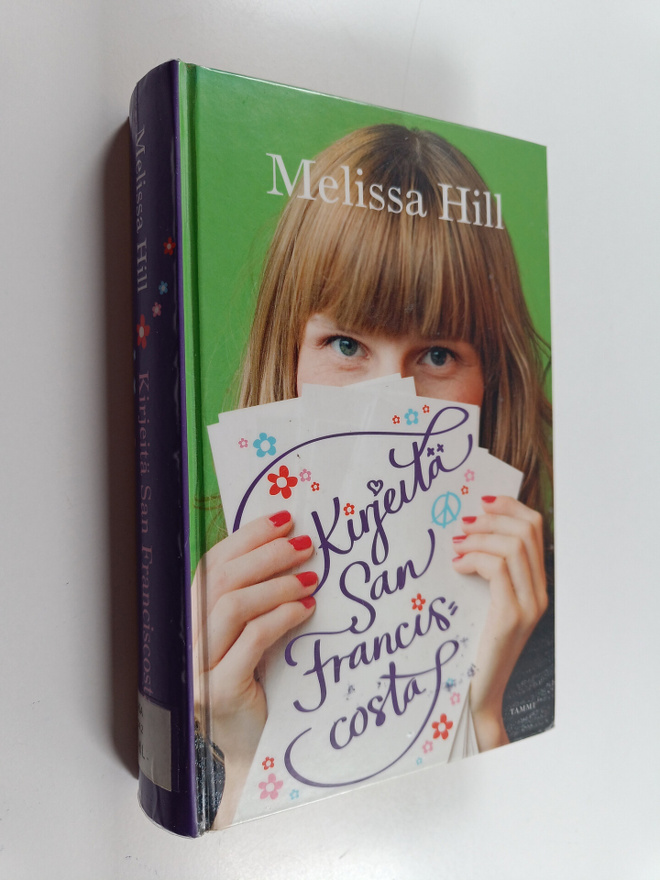 Melissa Hill : Kirjeitä San Franciscosta