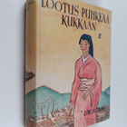 Lin Jutang : Lootus puhkeaa kukkaan 2 - pikkukuva 1