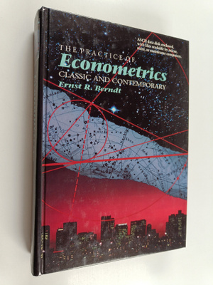 Ernst R. Berndt : The practice of econometrics : classic ...
