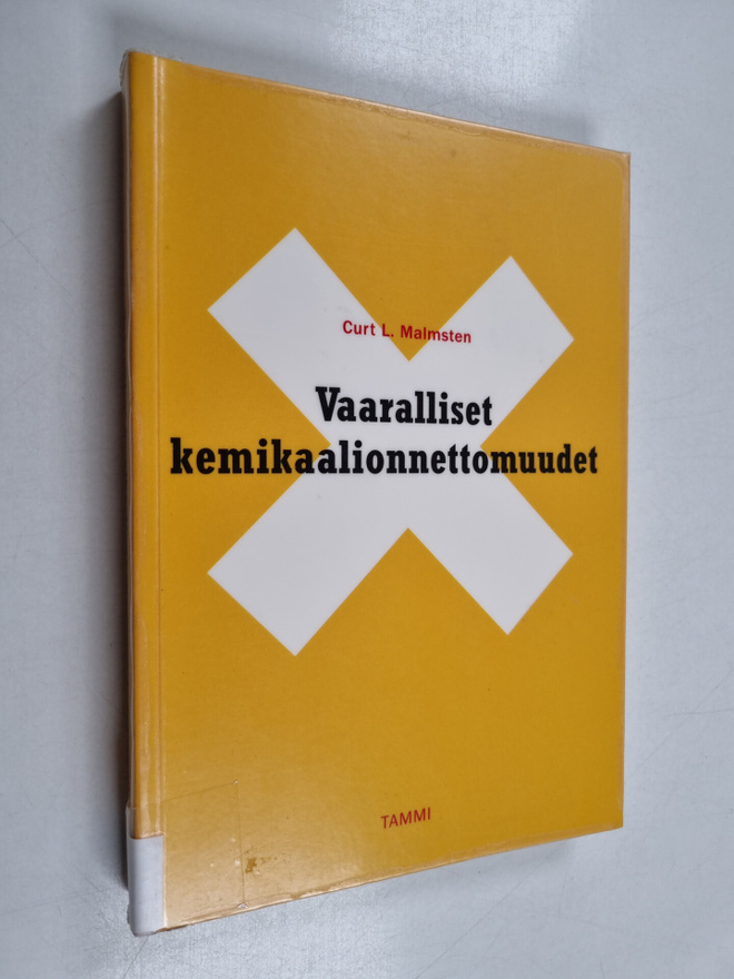 Curt L. Malmsten : Vaaralliset kemikaalionnettomuudet