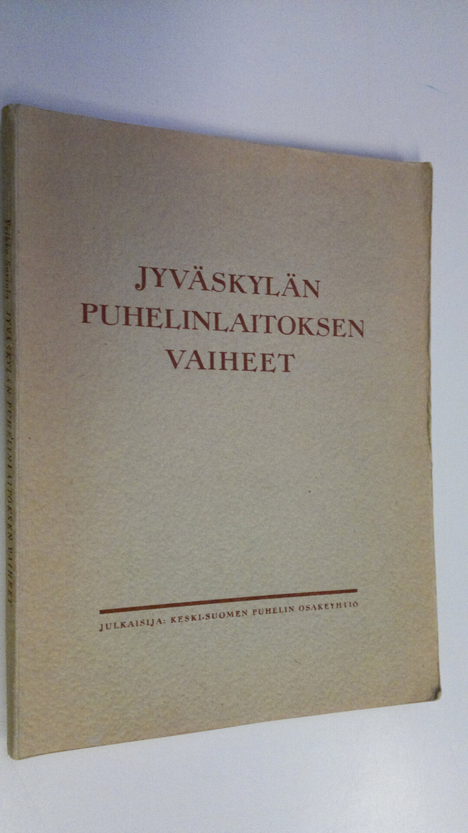 Veikko Sariola : Jyväskylän puhelinlaitoksen vaiheet (tek...