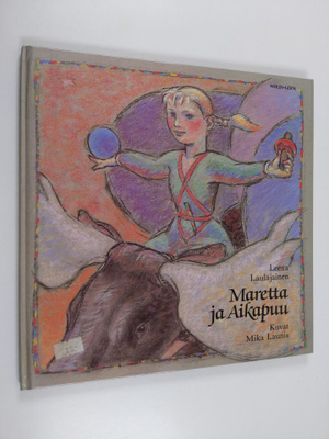Leena Laulajainen : Maretta ja aikapuu