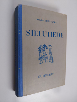 Arvo Lehtovaara : Sielutiede