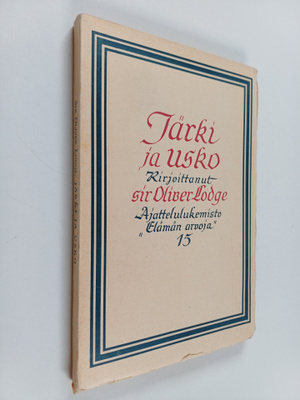Oliver Lodge : Järki ja usko