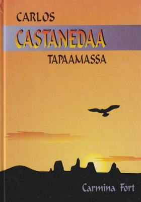 Carmina Fort: Carlos Castanedaa tapaamassa