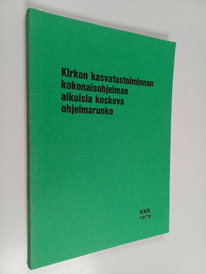 Kirkon kasvatustoiminnan kokonaisohjelman aikuisia koskev...