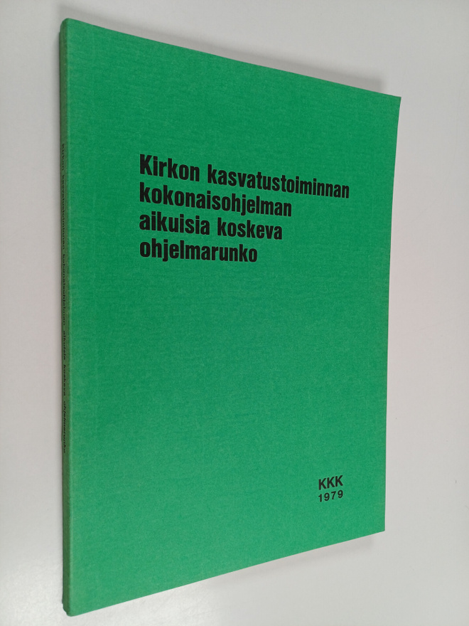 Kirkon kasvatustoiminnan kokonaisohjelman aikuisia koskev...