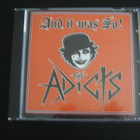 Adicts - And it was so CD - pikkukuva 1