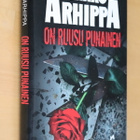 Pirkko Arhippa : On ruusu punainen ( 1.p. 2009 ) - pikkukuva 1