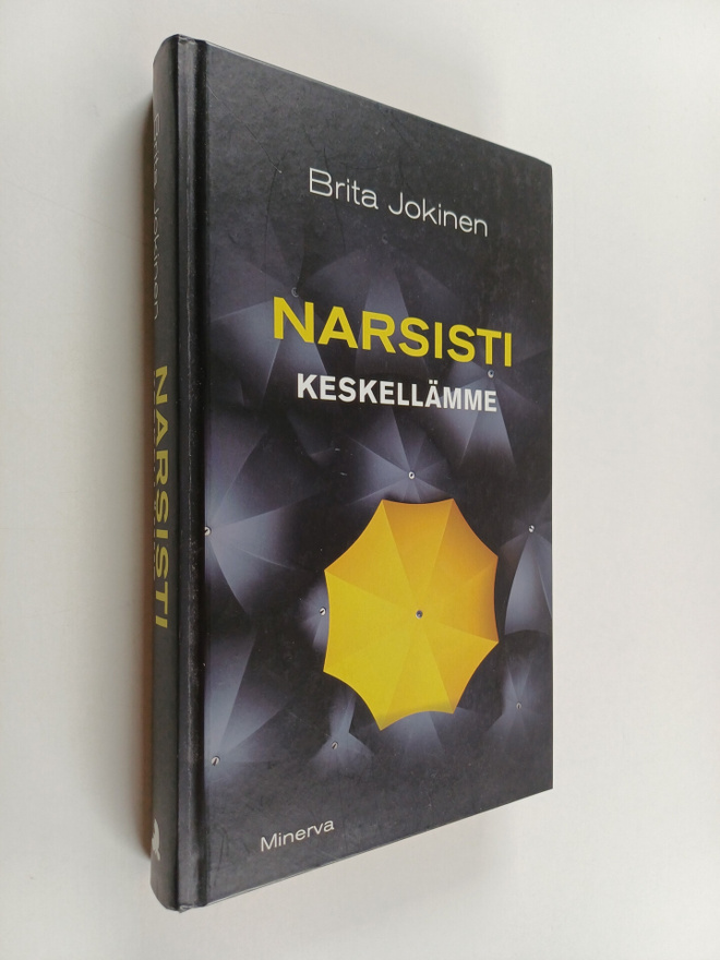 Brita Jokinen : Narsisti keskellämme