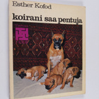 Esther Kofod : Koirani saa pentuja - pikkukuva 1