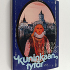 Ursula Pohjolan-Pirhonen : Kuninkaan tytär : historiallin... - pikkukuva 1