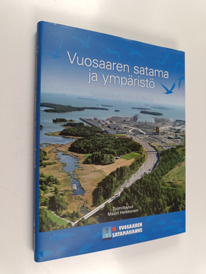 Mauri (toim.) Heikkonen : Vuosaaren satama ja ympäristö :...