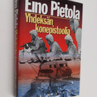 Eino Pietola : Yhdeksän konepistoolia : sissiryhmä Pohjoi... - pikkukuva 1