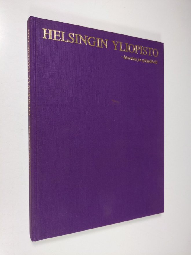 Helsingin yliopisto - historiaa ja nykypaivaa